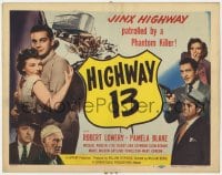 5w083 HIGHWAY 13 TC 1949 Robert Lowery, Pamela Blake, jinx highway patrolled by a Phantom Killer!