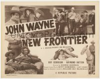 5w132 NEW FRONTIER TC R1953 John Wayne, Crash Corrigan, Raymond Hatton, The Three Mesquiteers!