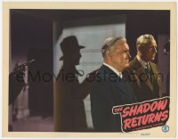 5w779 SHADOW RETURNS LC 1946 unknown shadowy figure with gun sneaks up behind Joseph Crehan!