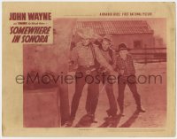 5w807 SOMEWHERE IN SONORA LC R1939 great c/u of young John Wayne & two other cowboys with guns drawn!