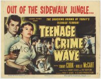 5w176 TEEN-AGE CRIME WAVE TC 1955 bad girls & guns, shocking drama of today's teenage terror!