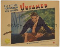 5w911 UNTAMED LC 1940 close up of Ray Milland leaning over pretty Patricia Morison!