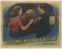 5w923 WAGONS ROLL AT NIGHT LC 1941 tough Humphrey Bogart between Joan Leslie & Eddie Albert!
