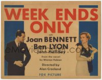 5w196 WEEK ENDS ONLY TC 1932 sexy Joan Bennett looking at Ben Lyon, pre-Code love triangle!