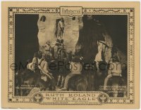 5w952 WHITE EAGLE chapter 7 LC 1922 Ruth Roland & Native American Indians, The Mysterious Voyage!