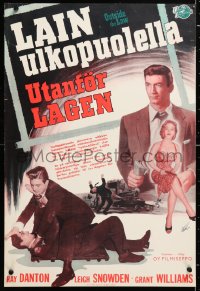 5y204 OUTSIDE THE LAW Finnish 1956 art of Treasury Man Ray Danton who blasts a counterfeiting racket!