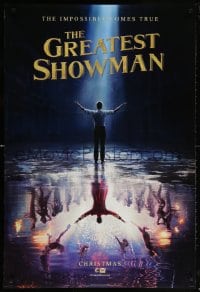 5z661 GREATEST SHOWMAN teaser DS 1sh 2017 the impossible comes true, Jackman as P.T. Barnum!