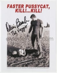 6b178 DENNIS BUSCH signed 9x11 photocopy 2000s as The Veggie in Faster Pussycat! Kill! Kill!