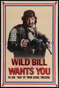 6g573 1941 teaser 1sh 1979 Steven Spielberg, John Belushi as Wild Bill wants you!