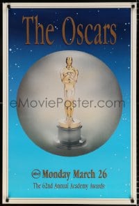 6g574 62ND ANNUAL ACADEMY AWARDS 24x36 1sh 1990 great image of Oscar statue!
