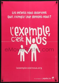 6g435 L'EXEMPLE C'EST NOUS 17x24 Belgian special poster 2000s set a good example for children!