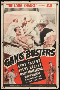 6j371 GANG BUSTERS chapter 12 1sh 1942 Kent Taylor, Irene Hervey, The Long Chance!