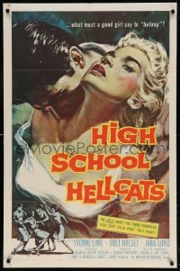 6j421 HIGH SCHOOL HELLCATS 1sh 1958 best AIP bad girl art, what must a good girl say to belong?