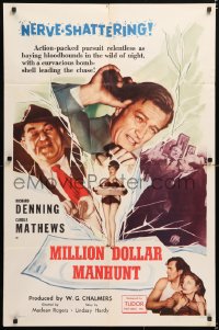 6j586 MILLION DOLLAR MANHUNT 1sh 1957 nerve-shattering English film noir!
