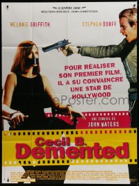 6k585 CECIL B. DEMENTED French 1p 2000 John Waters, Stephen Dorff with gun, Melanie Griffith!