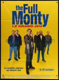 6k667 FULL MONTY advance French 1p 1997 Peter Cattaneo, Carlyle, Wilkinson, Addy, male strippers!