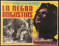 6k096 LA NEGRA ANGUSTIAS Mexican LC 1950 Maria Elena Marques, The Black Anguish, Jose Espert art!