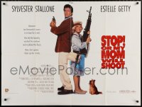 6p268 STOP OR MY MOM WILL SHOOT DS British quad 1992 Sylvester Stallone, Estelle Getty, different!
