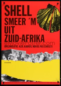 6r465 SHELL, SMEER 'M UIT ZUID-AFRIKA 16x23 Dutch special poster 1990s apartheid in South Africa!