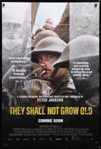 6r930 THEY SHALL NOT GROW OLD advance DS 1sh 2019 Peter Jackson, restored footage from WWI!