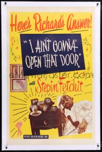 6s175 I AIN'T GONNA OPEN THAT DOOR linen 1sh 1949 Stepin Fetchit, African American sequel, rare!