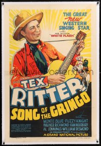 6s323 SONG OF THE GRINGO linen 1sh 1936 West's only singing cowboy star Tex Ritter in his 1st movie!