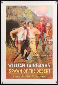 6s325 SPAWN OF THE DESERT linen 1sh 1923 stone litho of William Fairbanks fighting, ultra rare!