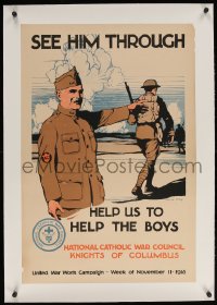 6t102 SEE HIM THROUGH linen 20x30 WWI war poster 1918 National Catholic War Council, Burton Rice art!