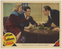 6w446 JOHNNY EAGER LC 1942 sexiest Lana Turner & Robert Taylor confront her dad Edward Arnold!