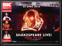 6y510 SHAKESPEARE LIVE! FROM THE RSC British quad 2016 incredible flaming image of the bard!