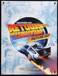 6y904 BACK TO THE FUTURE FUTURE DAY French 16x21 2015 Michael J. Fox, Lloyd, Thompson, Glover!
