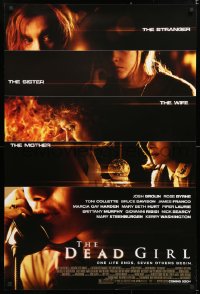 6z610 DEAD GIRL advance 1sh 2006 Josh Brolin, Rose Byrne, one life ends, seven others begin!