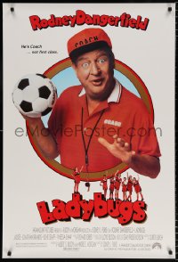 6z729 LADYBUGS DS 1sh 1992 great images of Rodney Dangerfield, wacky soccer cover!
