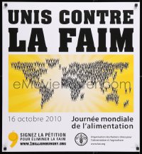 6z481 UNIS CONTRE LA FAIM 27x30 French special poster 2010 hungry people forming a map of world!