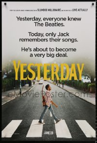 6z997 YESTERDAY teaser DS 1sh 2019 Danny Boyle, only Himesh Patel remembers the Beatles!