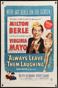 7b074 ALWAYS LEAVE THEM LAUGHING 1sh 1949 great romantic image of Milton Berle & Virginia Mayo!