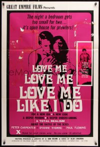 7b613 LOVE ME LOVE ME LOVE ME LIKE I DO 1sh 1970 Peter Carpenter, sexy Dyanne Thorne!