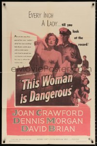 7b916 THIS WOMAN IS DANGEROUS 1sh 1952 Joan Crawford was a lady, till you see her record!