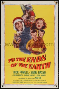 7b927 TO THE ENDS OF THE EARTH 1sh R1956 drugs, different montage art with Dick Powell & top cast!