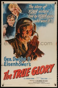 7b941 TRUE GLORY 1sh 1945 World War II documentary by General Dwight D. Eisenhower!
