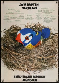 7d253 WIR BRUTEN NEUES AUS 33x47 German stage poster 1977 blue bird in a nest by Gunter Schmidt!