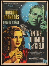 7g244 ENTRE TU AMOR Y EL CIELO Mexican poster 1950 sexy Rosario Granados, Canedo by Josep Renau!