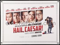 7j499 HAIL, CAESAR teaser DS British quad 2016 Joel Coen & Ethan Coen, Brolin, Clooney!