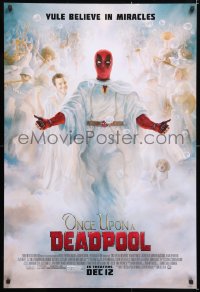7k815 ONCE UPON A DEADPOOL style B advance DS 1sh 2018 Ryan Reynolds, wacky heavenly image!