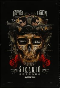 7k889 SICARIO: DAY OF THE SOLDADO teaser DS 1sh 2018 Benicio Del Toro, Josh Brolin, Santa Muerte!