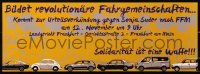 7k328 BILDET REVOLUTIONARE FAHRGEMEINSCHAFTEN 8x24 German special poster 2000s cool art of cars!