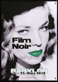 7k170 FILM NOIR 23x33 German film festival poster 2018 close-up portrait of sexy Lauren Bacall!