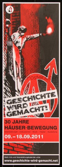 7k379 GESCHICHTE WIRD GEMACHT 8x24 German special poster 2011 cool image of protestor with firebomb!