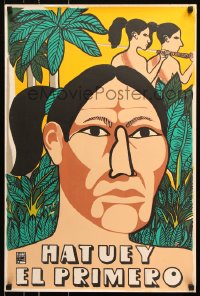 7k384 HATUEY EL PRIMERO 20x30 Cuban special poster 1992 Gladys Acosta art of the Taino chief!