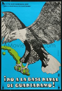 7k432 NO TO THE GUANTANAMO NAVAL BASE 16x23 Cuban special poster 1993 Gladys Acosta art of eagle!